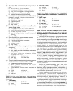 4
15.
The purpose of the author in writing this passage seems to
be to
(a)
discourage foreign investment in India.
(b)
critic