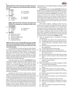 8
DIRECTIONS (Qs. 57-58) : Choose the word which is most nearly
the SAME in meaning to the word printed in bold as used in th