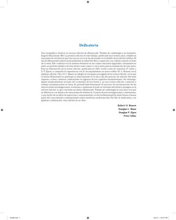 Dedicatoria 
 Nos enorgullece dedicar la novena edición de  Braunwald. Tratado de cardiología a su fundador, 
Eugene Braunwa