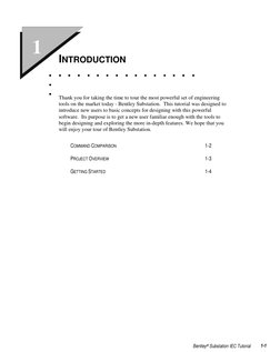 Bentley® Substation IEC Tutorial 
1-1
INTRODUCTION 
 
Thank you for taking the time to tour the most powerful set of engineer