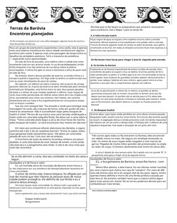 Terras da Baróvia
Encontros planejados
Permita que os PJs façam os preparativos que acharem necessários
para a aventura. Use