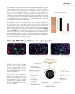 9
Destaque
 
Modular a pele e diminuir o impacto 
do estresse são estratégias que pre-
cisam ser adotada para melhorar a 
res