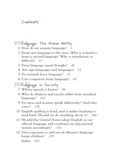 part I I
part I
Contents
Language: The Human Ability
1 How do we acquire language?
3
2 From one language to the next: Why is