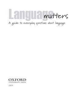 Language
matters
A guide to everyday questions about language
1
2003
