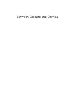Between Deleuze and Derrida