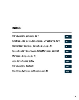 9
INDICE
Introducción a Gobierno de TI
Estableciendo los fundamentos de un Gobierno de TI
Elementos y Dominios de un Gobierno