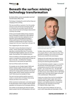 3
Foreword
2022 edition
By Andrew Milner, senior vice president and chief 
transformation officer, Teck
Technology is changin