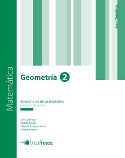 Secuencias de actividades
Educación Secundaria
Serie Temática
Silvia Altman
Mabel Arnejo 
Claudia Comparatore
Liliana Kurzrok