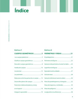 3
© Tinta fresca ediciones S. A. | Prohibida su fotocopia. Ley 11.723
Capítulo 1
CUERPOS GEOMÉTRICOS..................5
 Los