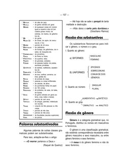 — 107 —
* MATILHA
• de cães de caça.
* MATULA
• de gente ordinária em geral.
MIRÍADE
• de quaisquer coisas em número
igual ou