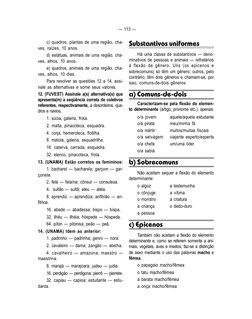 — 113 —
c) quadros, plantas de uma região, cha-
ves, raízes, 10 anos.
d) estátuas, animais de uma região, cha-
ves, alhos, 10
