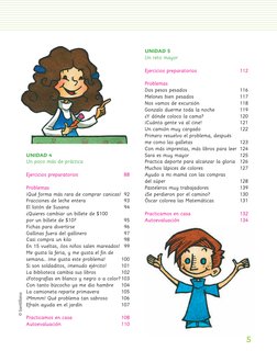 5
UNIDAD 4
Un poco más de práctica 
Ejercicios preparatorios 
88
Problemas
¡Qué forma más rara de comprar canicas! 92
Fraccio