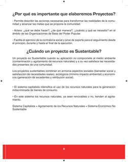 9
¿Por qué es importante que elaboremos Proyectos?
- Permite describir las acciones necesarias para transformar las realidade