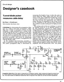 Circuit design 
Designer's casebook 
Tunnel-diode pulser 
measures cable delay 
By Peter J. Kindlmann 
YaJe University, New H
