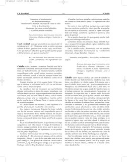 Fomentan la biodiversidad.
No despilfarran energía.
Mantienen los habitats naturales de «toda la vida»
Evita la desertización