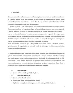 1. Introdução
Desde os primórdios da humanidade, os atributos, papéis, crenças e atitudes que definem o homem
e  a  mulher  s