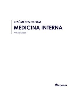RESÚMENES CPOEM
MEDICINA INTERNA
Primera Edición
