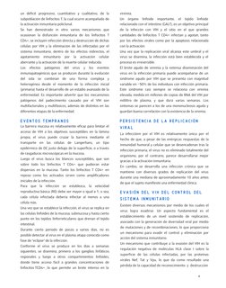 viremia.
Un órgano linfoide importante, el tejido linfoide
relacionado con el intestino (GALT), es un objetivo principal
de l