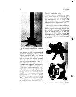 7
FIG. 10. Modified turbine impeller. (Chemineer,
Inc.)
tion, designed to allow circulation through
side slots, is illustrate