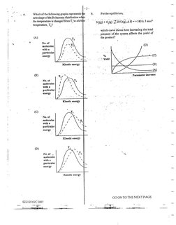 ... 
"i 
I 
• 4. 
-3-
Which of the following graphs represents t e 
new shape ofthe.Boltzrruirjp di~tribut_ion wh n 
. the te