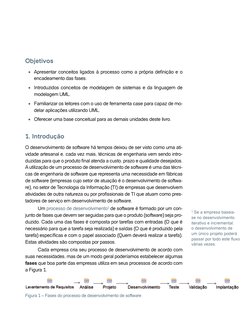 Objetivos
•• Apresentar conceitos ligados à processo como a própria definição e o 
encadeamento das fases.
•• Introduzidos co