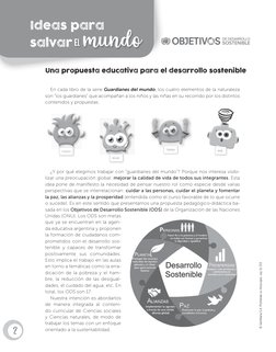 Ideas para 
salvar
En cada libro de la serie Guardianes del mundo, los cuatro elementos de la naturaleza 
son “los guardianes