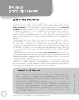 © Santillana S.A. Prohibida su fotocopia. Ley 11.723
6
¿Qué y cómo evaluamos?
La concepción más tradicional de la evaluación