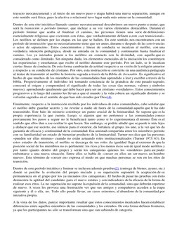 trayecto neocatecumenal y al inicio de un nuevo paso o etapa habrá una nueva separación, aunque en
este sentido será física,