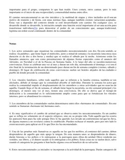 importante para el grupo, comparten lo que han traído. Unos comen, otros cantan, pero lo más
importante es el inicio de una r