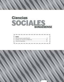 Índice
Recursos para la planiﬁcación ........................................................ 4
Enseñar con secuencias didáct