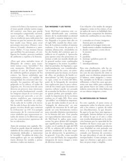 118
Revista de Estudios Sociales No. 30
rev.estud.soc.
agosto de 2008: Pp. 148. ISSN 0123-885X 
Bogotá, Pp.114-123.
centra en