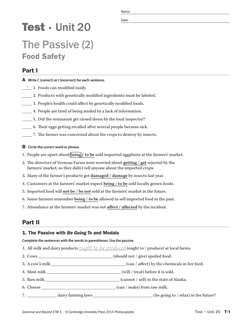 Test • Unit 20  T-1
Name:
Date:
The Passive (2)
Food Safety
Test • Unit 20
Grammar and Beyond E TM 3  © Cambridge University