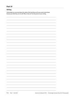 T-4   Test • Unit 20
Grammar and Beyond E TM 3  © Cambridge University Press 2014 Photocopiable
Part IV
Writing
Some people a