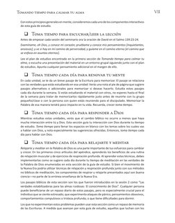 VII
Tomando tiempo para calmar tu alma
Con estos principios generales en mente, consideremos cada uno de los componentes inte