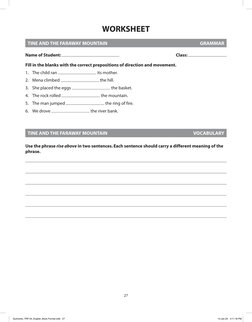 27
TINE AND THE FARAWAY MOUNTAIN
 GRAMMAR
Name of Student: 

Class: 
Fill in the blanks with the correct prepositions of di