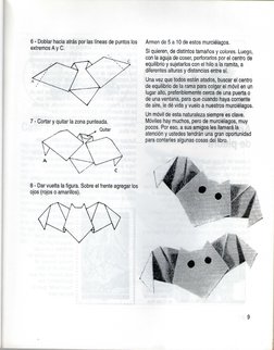 6 • Doblar hacia atrás por las líneas de puntos los
extremos A y C.
7 - Cortar y quitar la zona punteada.
Quitar
8 - Dar vuel