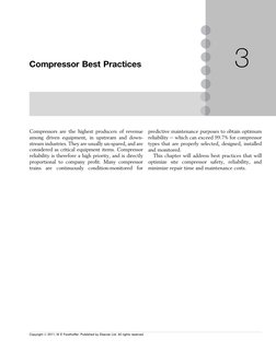 3
Compressor Best Practices
Compressors are the highest producers of revenue
among driven equipment, in upstream and down-
st