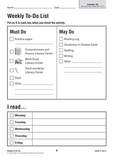 Weekly To-Do List
© Houghton Mifflin Harcourt Publishing Company. All rights reserved.
Grade 3, Unit 4
 
4
Name 
	 Date 
Less