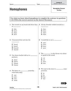 Name 
 Date 
Grade 5, Unit 2: Wild Encounters
   
Lesson 8
W E E K LY  T E S T S  8 . 1 0
'//.
Decoding
© Houghton Mifflin Ha