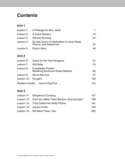Contents
Unit 1 
Lesson 1: 
A Package for Mrs. Jewls 
1
Lesson 2: 
A Royal Mystery 
13
Lesson 3: 
Off and Running 
25
Lesson
