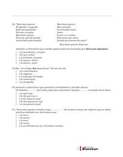 5
14) “Meu bem-querer                       	
 Meu bem-querer,
É segredo, é sagrado                	  	
 Meu encanto
Está sac