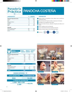 4
Mezclar todos los ingredientes hasta obtener buen acondiciona-
miento de la masa.
Pesar porciones de 70 gramos, bolear y re