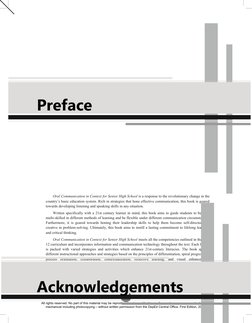 Oral Communication in Context for Senior High School is a response to the revolutionary change in the
country’s basic educati