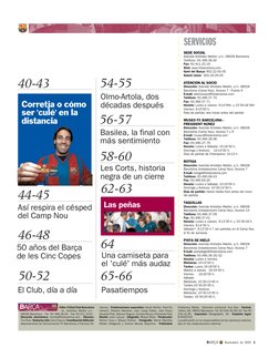 50 años del Barça
de les Cinc Copes
Así respira el césped
del Camp Nou
El Club, día a día
Olmo-Artola, dos
décadas después
Ba