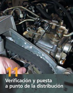 202
Unidad 1 Y
Verificación y puesta 
a punto de la distribución
11
