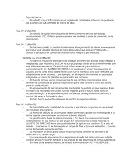 flujo de fondos.
-
Se añadió mayor información en el registro de cantidades al tiempo de gestionar
los avances de subcontrato