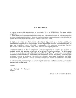 B I E N V E N I D O
Le damos una cordial bienvenida a la renovación 2011 de PRESCOM. Con esta edición
cumplimos
23 años desde