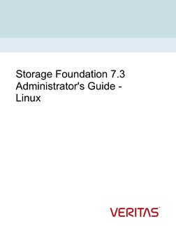 Storage Foundation 7.3
Administrator's Guide -
Linux
