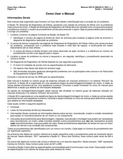 Como Usar o Manual
Motores ISF2.8 CM2220 E; ISF2. [...]
Página i-2
Seção i - Introdução
Como Usar o Manual
Informações Gerais