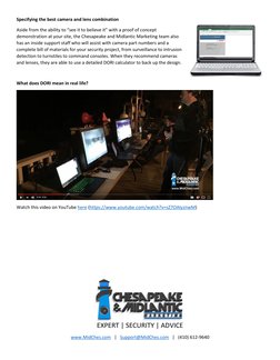 Specifying the best camera and lens combination 
Aside from the ability to “see it to believe it” with a proof of concept 
de